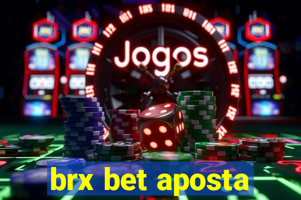 brx bet aposta